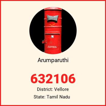 Arumparuthi pin code, district Vellore in Tamil Nadu