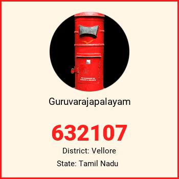 Guruvarajapalayam pin code, district Vellore in Tamil Nadu