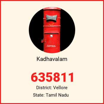 Kadhavalam pin code, district Vellore in Tamil Nadu