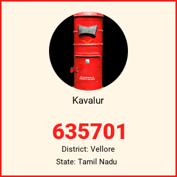Kavalur pin code, district Vellore in Tamil Nadu