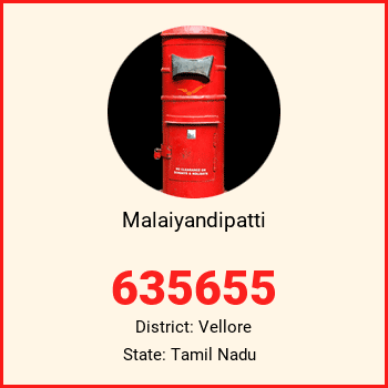 Malaiyandipatti pin code, district Vellore in Tamil Nadu
