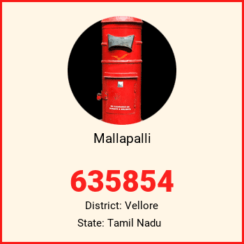 Mallapalli pin code, district Vellore in Tamil Nadu