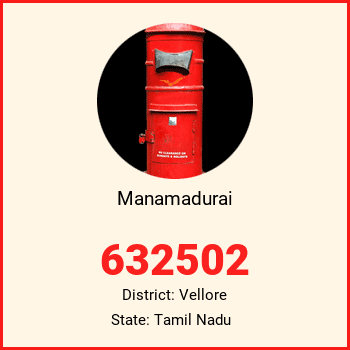 Manamadurai pin code, district Vellore in Tamil Nadu