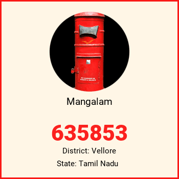 Mangalam pin code, district Vellore in Tamil Nadu