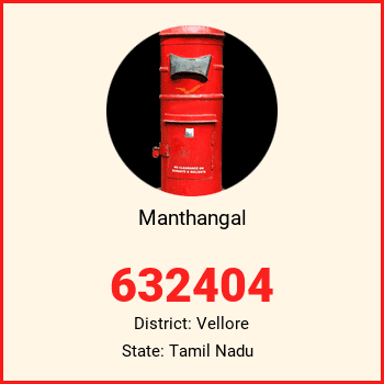 Manthangal pin code, district Vellore in Tamil Nadu