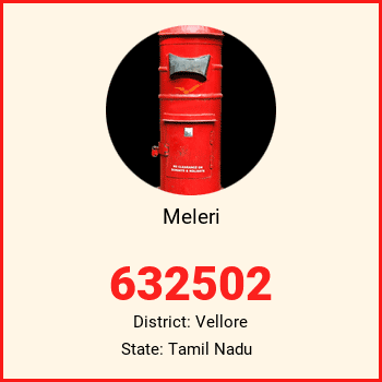 Meleri pin code, district Vellore in Tamil Nadu