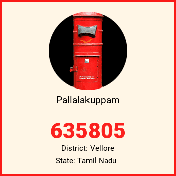 Pallalakuppam pin code, district Vellore in Tamil Nadu