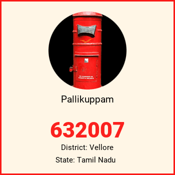 Pallikuppam pin code, district Vellore in Tamil Nadu