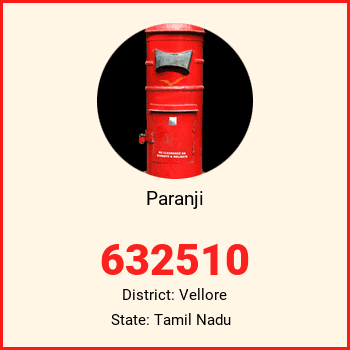 Paranji pin code, district Vellore in Tamil Nadu