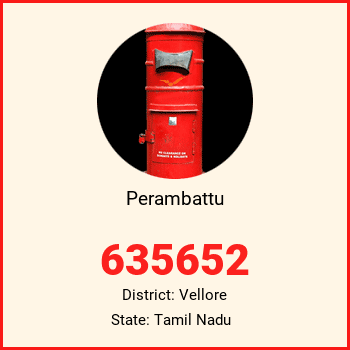 Perambattu pin code, district Vellore in Tamil Nadu