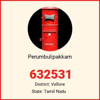 Perumbulipakkam pin code, district Vellore in Tamil Nadu