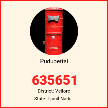 Pudupettai pin code, district Vellore in Tamil Nadu