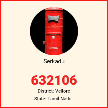 Serkadu pin code, district Vellore in Tamil Nadu