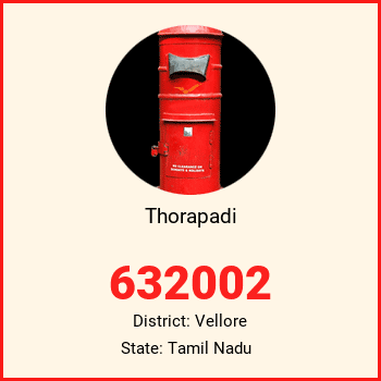 Thorapadi pin code, district Vellore in Tamil Nadu