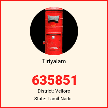 Tiriyalam pin code, district Vellore in Tamil Nadu