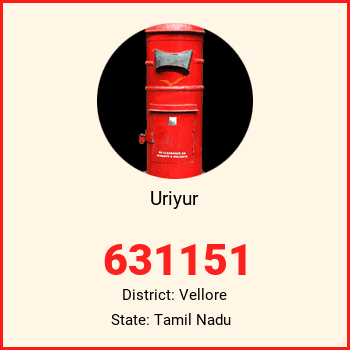 Uriyur pin code, district Vellore in Tamil Nadu
