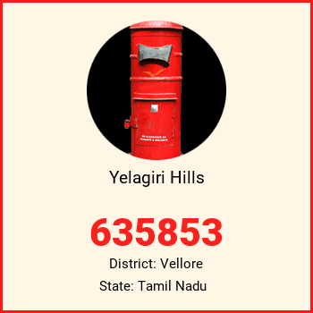 Yelagiri Hills pin code, district Vellore in Tamil Nadu