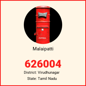 Malaipatti pin code, district Virudhunagar in Tamil Nadu