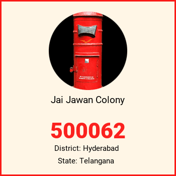Jai Jawan Colony pin code, district Hyderabad in Telangana