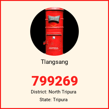Tlangsang pin code, district North Tripura in Tripura