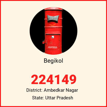 Begikol pin code, district Ambedkar Nagar in Uttar Pradesh