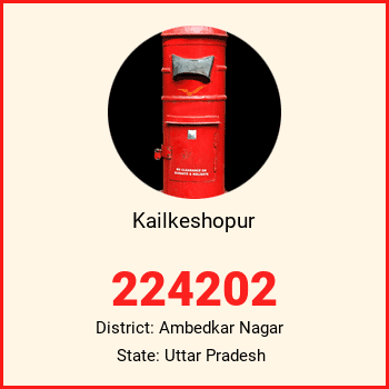Kailkeshopur pin code, district Ambedkar Nagar in Uttar Pradesh