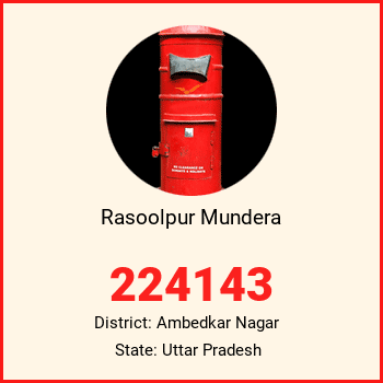 Rasoolpur Mundera pin code, district Ambedkar Nagar in Uttar Pradesh
