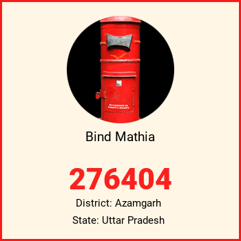 Bind Mathia pin code, district Azamgarh in Uttar Pradesh