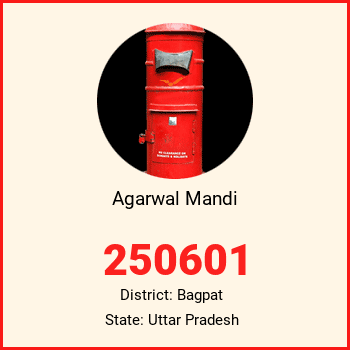 Agarwal Mandi pin code, district Bagpat in Uttar Pradesh