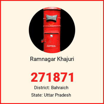 Ramnagar Khajuri pin code, district Bahraich in Uttar Pradesh