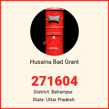 Husaina Bad Grant pin code, district Balrampur in Uttar Pradesh