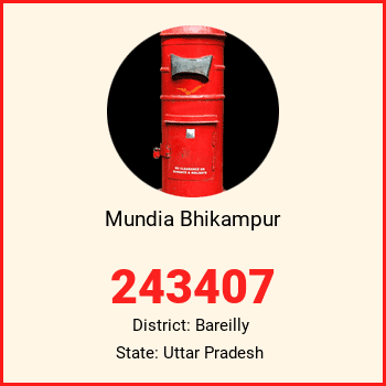Mundia Bhikampur pin code, district Bareilly in Uttar Pradesh