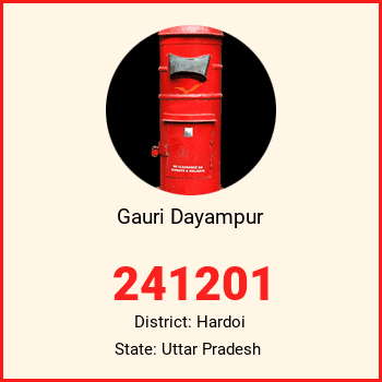 Gauri Dayampur pin code, district Hardoi in Uttar Pradesh