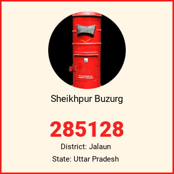 Sheikhpur Buzurg pin code, district Jalaun in Uttar Pradesh