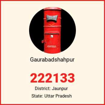 Gaurabadshahpur pin code, district Jaunpur in Uttar Pradesh