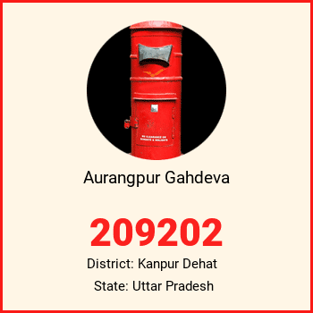 Aurangpur Gahdeva pin code, district Kanpur Dehat in Uttar Pradesh