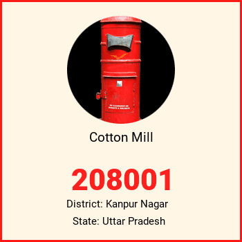 Cotton Mill pin code, district Kanpur Nagar in Uttar Pradesh