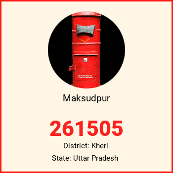 Maksudpur pin code, district Kheri in Uttar Pradesh