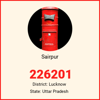 Sairpur pin code, district Lucknow in Uttar Pradesh