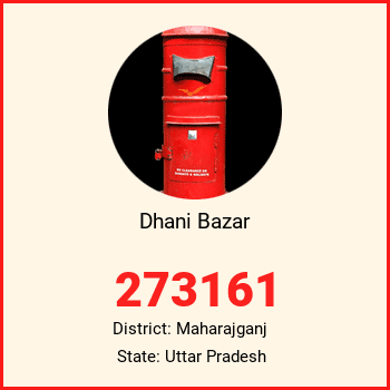 Dhani Bazar pin code, district Maharajganj in Uttar Pradesh