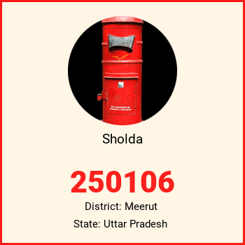 Sholda pin code, district Meerut in Uttar Pradesh