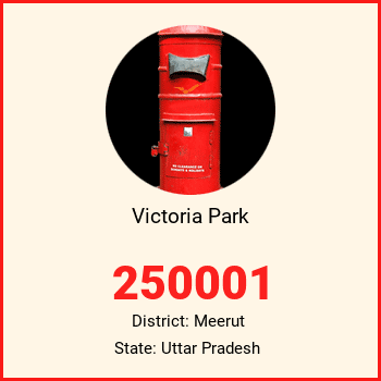 Victoria Park pin code, district Meerut in Uttar Pradesh