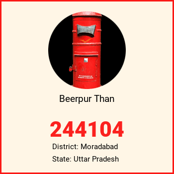 Beerpur Than pin code, district Moradabad in Uttar Pradesh