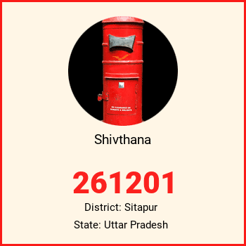 Shivthana pin code, district Sitapur in Uttar Pradesh