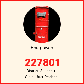 Bhatgawan pin code, district Sultanpur in Uttar Pradesh