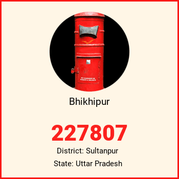 Bhikhipur pin code, district Sultanpur in Uttar Pradesh