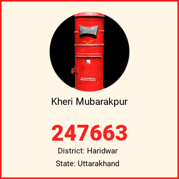 Kheri Mubarakpur pin code, district Haridwar in Uttarakhand