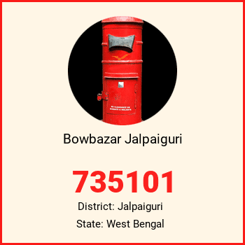 Bowbazar Jalpaiguri pin code, district Jalpaiguri in West Bengal