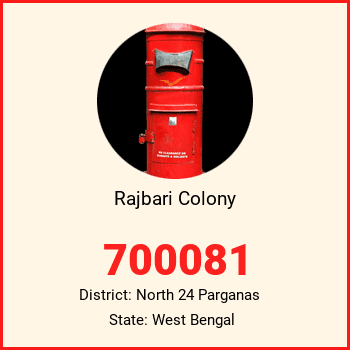 Rajbari Colony pin code, district North 24 Parganas in West Bengal