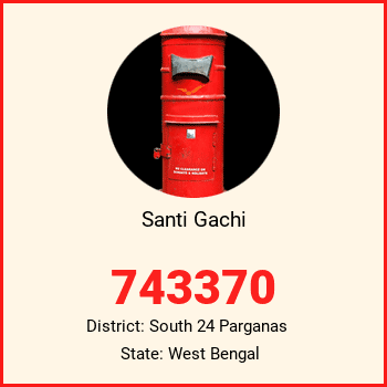 Santi Gachi pin code, district South 24 Parganas in West Bengal